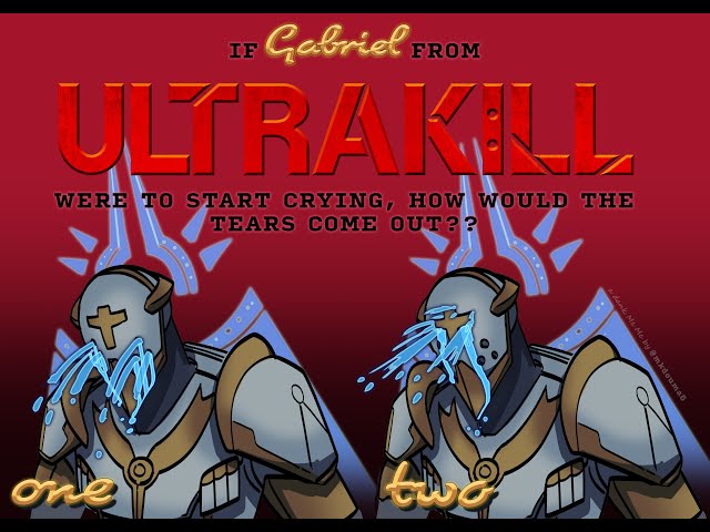 'This One Time.." (ultrakill gabriel)