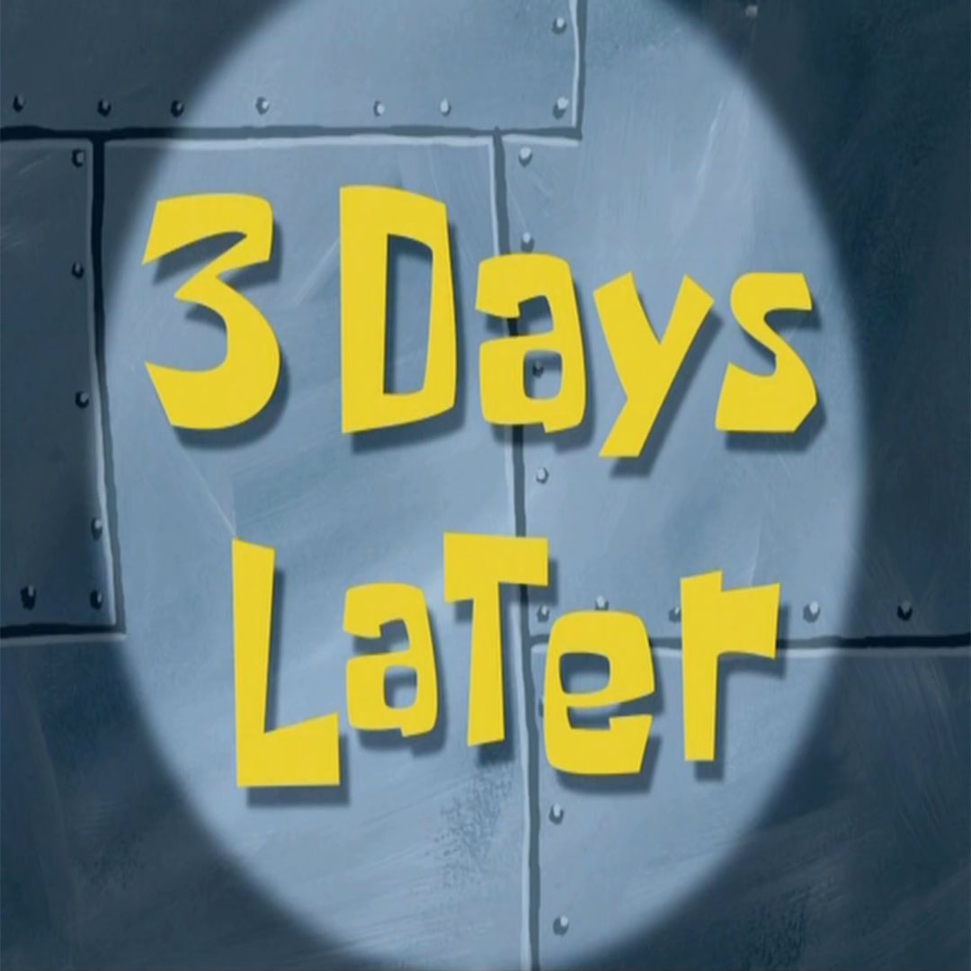 3 Days Later
