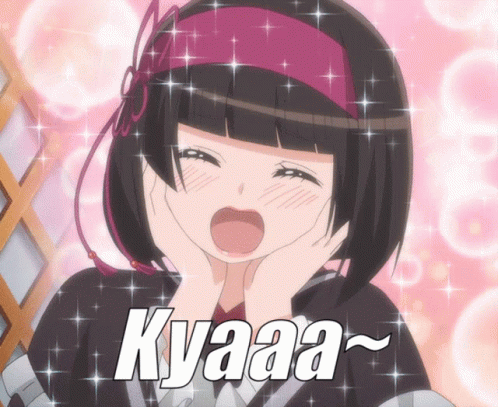 Kyaaa UwU