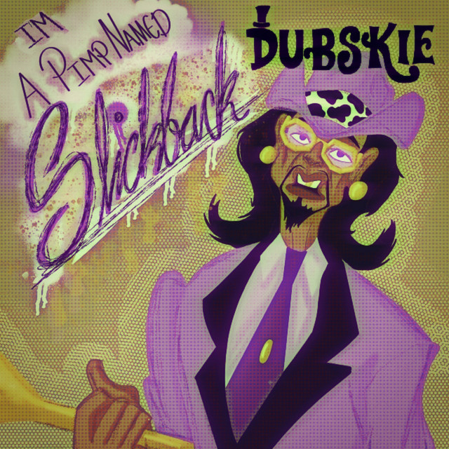 a pimp named slickback