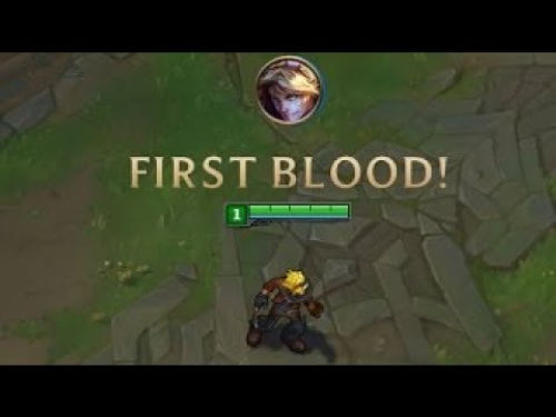 First Blood - League of legends