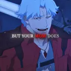 but your mom does