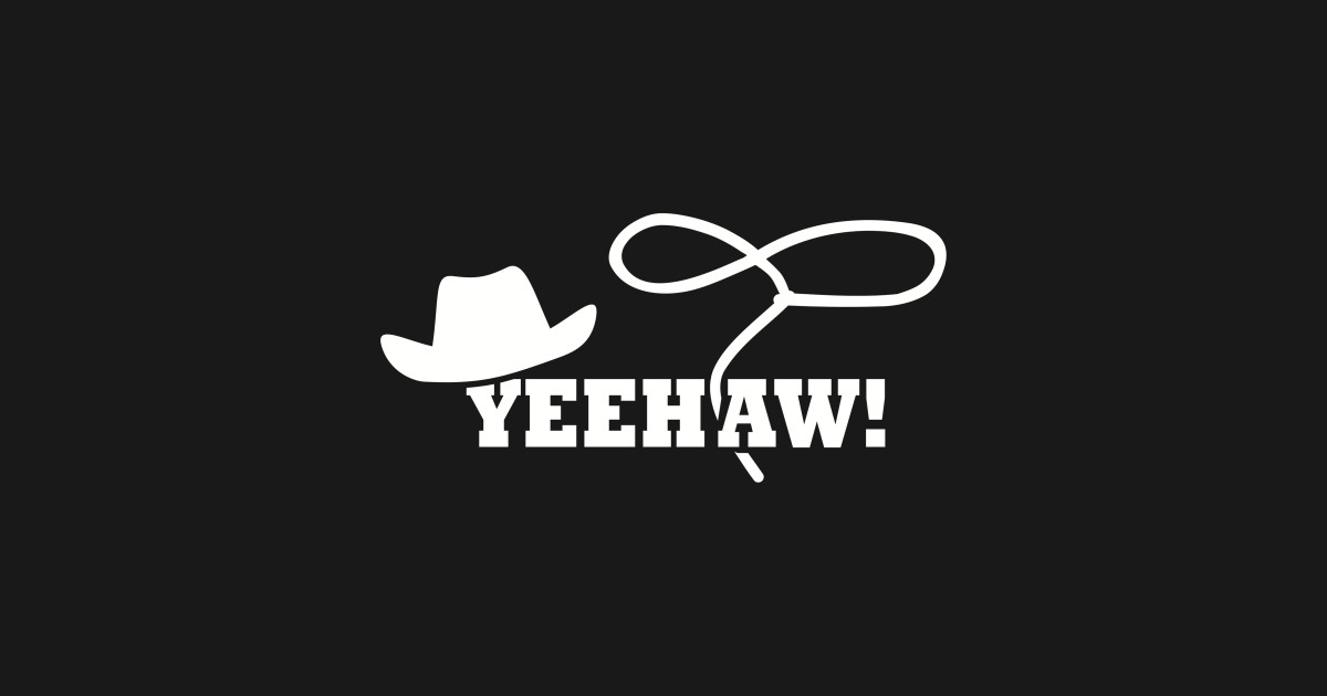 Yeehaw